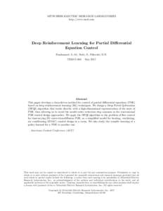MITSUBISHI ELECTRIC RESEARCH LABORATORIES http://www.merl.com Deep Reinforcement Learning for Partial Differential Equation Control Farahmand, A.-M.; Nabi, S.; Nikovski, D.N.