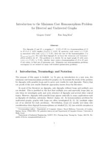 Introduction to the Minimum Cost Homomorphism Problem for Directed and Undirected Graphs Gregory Gutin∗ Eun Jung Kim†