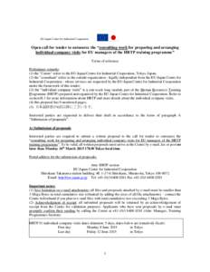 EU-Japan Centre for Industrial Cooperation  Open call for tender to outsource the “consulting work for preparing and arranging individual company visits for EU managers of the HRTP training programme” Terms of refere