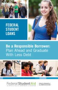 Federal Student Loans Responsible Borrower Brochure