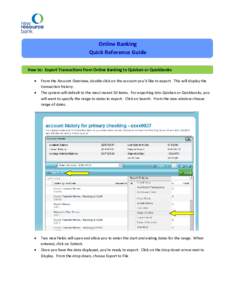 Online Banking Quick Reference Guide How to: Export Transactions from Online Banking to Quicken or Quickbooks  