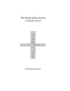 The Book of the Seniors A Magickal Record r o n