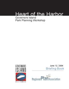 Heart of the Harbor Governors Island Park Planning Workshop