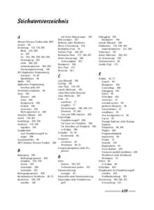 Stichwortverzeichnis A Abstract Window Toolkit siehe AWT Ansicht 89 Anweisung 112, 170, 201 Block 216, 263