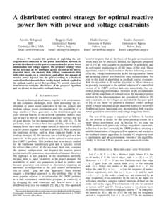 A distributed control strategy for optimal reactive power flow with power and voltage constraints Saverio Bolognani Ruggero Carli