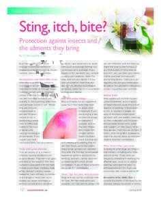 Focus on Family  Sting, itch, bite? Protection against insects and the ailments they bring By Dr. Bernadette Wilks