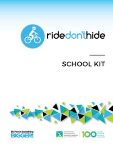 Ride Don’t Hide School Toolkit The Canadian Mental Health Association is the nationwide leader and champion for mental health. Its goal is to ensure access to resources people need to maintain and improve mental healt