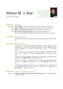 William M. J. Best Curriculum Vitae Institute for Astronomy 2680 Woodlawn Drive Honolulu, HI 96822