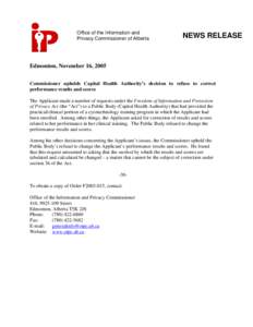 Office of the Information and Privacy Commissioner of Alberta NEWS RELEASE  Edmonton, November 16, 2005