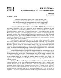 URBS NOVA MASTER PLANS AND THE EXPANSION OF ROME Allan Ceen December 2001 INTRODUCTION “The history of the master plans of Rome is in fact the story of the