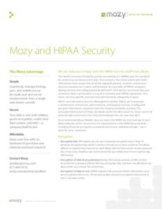 R ESE L L ER PROG R A M  Mozy and HIPAA Security The Mozy advantage Simple Seamlessly manage backup,