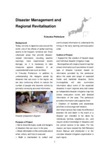 Disaster Management and Regional Revitalisation Fukuoka Prefecture Background  communicate information to understand the