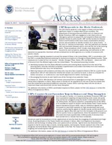 October 31, 2014  Volume 3, Issue 14  A Newsletter Issued by the Office of Congressional Affairs for Members of Congress and Staff. CBP Responds to the Ebola Outbreak
