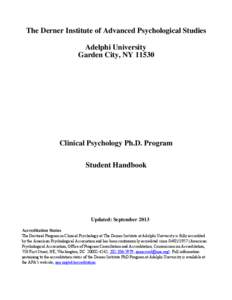 The Derner Institute of Advanced Psychological Studies Adelphi University Garden City, NY[removed]Clinical Psychology Ph.D. Program Student Handbook
