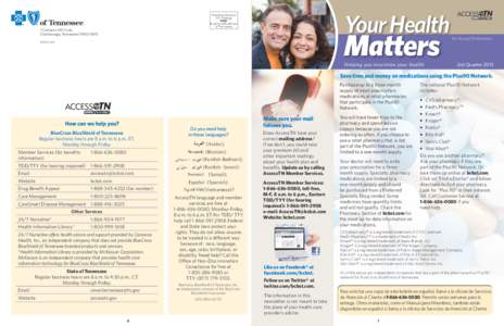 Your Health  Presorted Standard U.S. Postage PAID BlueCross BlueShield