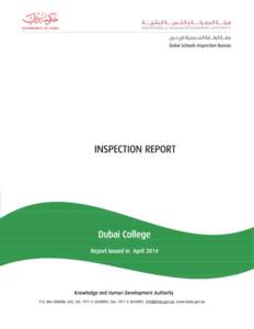 INSPECTION REPORT INSPECTION REPORT Dubai College Report issued in April 2014