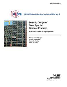 NIST GCRNEHRP Seismic Design Technical Brief No. 2 Seismic Design of Steel Special