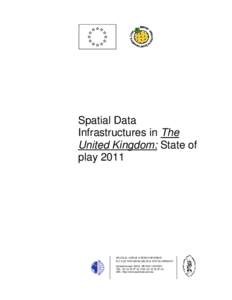 Government / Spatial data infrastructure / Ordnance Survey of Northern Ireland / Infrastructure for Spatial Information in the European Community / OMB Circular A-16 / Data infrastructure / National Spatial Address Infrastructure / Ordnance Survey Ireland / Ordnance Survey / Geographic information systems / Cartography / Geography