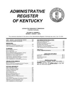 ADMINISTRATIVE REGISTER OF KENTUCKY LEGISLATIVE RESEARCH COMMISSION Frankfort, Kentucky VOLUME 43, NUMBER 2
