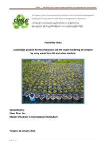 SWM2 - Feasibility study on green compost production by using waste from urban markets  Feasibility Study Sustainable practice for the production and the viable marketing of compost by using waste from HH and urban marke