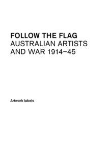 Follow the Flag Australian Artists and War 1914–45 Artwork labels