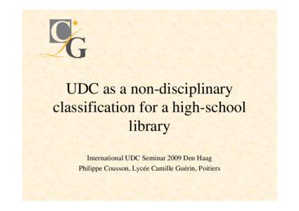 UDC as a non-disciplinary classification for a high-school library