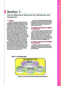 1 Use of Ubiquitous Networks by Individuals and Companies 1 u-Japan “u-Japan” is what Japan will be like in 2010 when information and communications technology (ICT) will