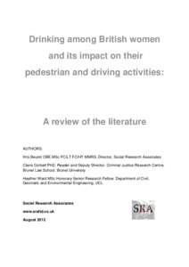 Drinking among British women and its impact on their pedestrian and driving activities: A review of the literature AUTHORS: