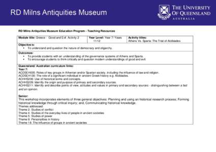 RD Milns Antiquities Museum Education Program - Teaching Resources Module title: Greece - Good and Evil Activity 2 Year Level: Year 7/ Years 11/12