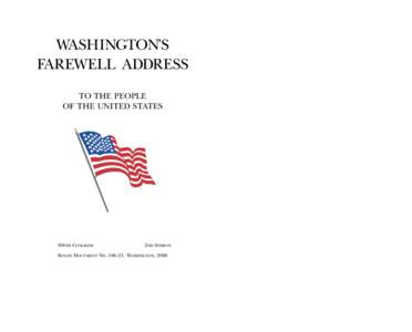 Cover*[removed]*WashFarewell.qrk[removed]:18 AM Page 1  WASHINGTON’S FAREWELL ADDRESS TO THE PEOPLE OF THE UNITED STATES