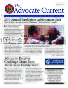 The  Summer 2010 Advocate Current Advocates for Homeless Families, Inc. • 216 Abrecht Place • Frederick, MD 21701 •  • www.afhf.org