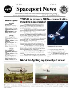 June 16, 2000  Vol. 39, No. 12 Spaceport News America’s gateway to the universe. Leading the world in preparing and launching missions to Earth and beyond.