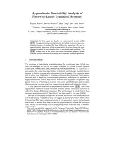 Approximate Reachability Analysis of Piecewise-Linear Dynamical Systems? Eugene Asarin1 , Olivier Bournez2 , Thao Dang1 , and Oded Maler1 1 2
