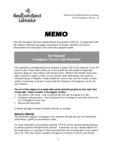 Government of Newfoundland and Labrador Fire and Emergency Services - NL MEMO Fire and Emergency Services-Newfoundland and Labrador (FES-NL), in cooperation with the Division of Seniors and Aging, Department of Seniors, 
