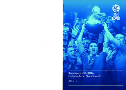 Regulations of the UEFA European Futsal Championship[removed] Contents Preamble _____________________________________________________________________________________________________