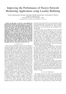 Improving the Performance of Passive Network Monitoring Applications using Locality Buffering Antonis Papadogiannakis, Demetres Antoniades, Michalis Polychronakis, and Evangelos P. Markatos Institute of Computer Science 