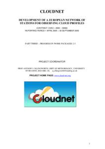 CLOUDNET DEVELOPMENT OF A EUROPEAN NETWORK OF STATIONS FOR OBSERVING CLOUD PROFILES CONTRACT: EVK2REPORTING PERIOD 1 APRILSEPTEMBER 2005