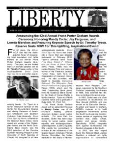 THE NEWSLETTER OF THE AMERICAN CIVIL LIBERTIES UNION OF NORTH CAROLINA  WINTER 2011 PUBLISHED 4 TIMES PER YEAR