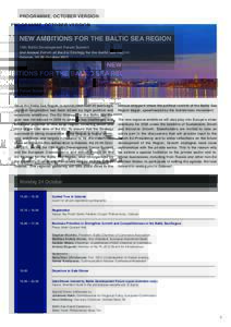 PROGRAMME, OCTOBER VERSION  NEW AMBITIONS FOR THE BALTIC SEA REGION 13th Baltic Development Forum Summit 2nd Annual Forum of the EU Strategy for the Baltic Sea Region Gdansk, 24-26 October 2011