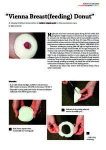 EXPERT KNOWLEDGE  “Vienna Breast(feeding) Donut” A simply brilliant innovation to relieve nipple pain in the postnatal care. Dr. Gudrun von der Ohe