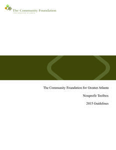 The Community Foundation for Greater Atlanta Nonprofit Toolbox 2015 Guidelines OVERVIEW About Us