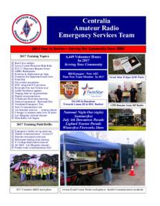 Centralia Amateur Radio Emergency Services Team 2017 Year In Review—Serving Our Community SinceTraining Topics: 