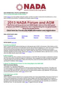 NADA MEMBER EMAIL UPDATE 24 SEPTEMBER 2013 This is a monthly email update for NADA members Contact Clarissa if you have problems viewing this update, would like to be added or removed from the distribution list, or have 