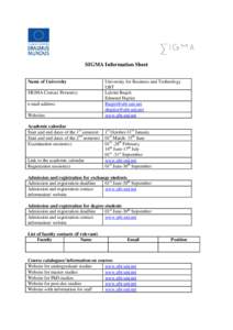 SIGMA Information Sheet Name of University SIGMA Contact Person(s) e-mail address Websites Academic calendar