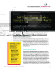 CASE STUDY  3rd Stone Design finds a hungry audience with iReach Looking to generate interest in their PlanetBox product, 3rd Stone Design issued a WebReach Plus release through iReach,