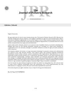 The Journal of Pediatric Research Official Journal of Ege University Children’s Hospital Editörden / Editorial