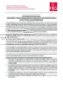 International Federation of Surveyors Fédération Internationale des Géomètres Internationale Vereinigung der Vermessungsingenieure FIG Christchurch Declaration: Responding to Climate Change and Tenure Insecurity in S