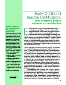 Early Childhood Teacher Certification: The current state policies landscape and opportunities  NAEYC Standards