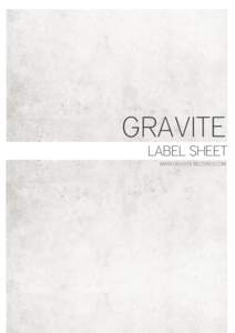 GRAVITE ! LABEL SHEET WWW.GRAVITE-RECORDS.COM
