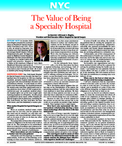 The Value of Being a Specialty Hospital An Interview with Louis A. Shapiro, President and Chief Executive Officer, Hospital for Special Surgery EDITORS’ NOTE In October 2006, react in a way that causes autoimmune